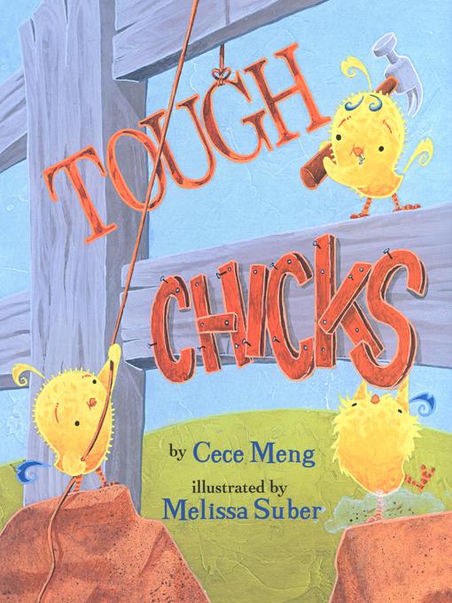 Title details for Tough Chicks by Cece Meng - Available